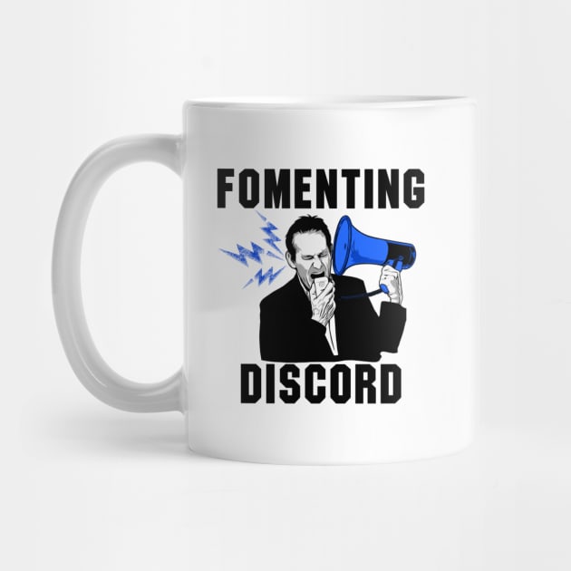 Fomenting Discord - Black Text Mug by The Jimmy Dore Show